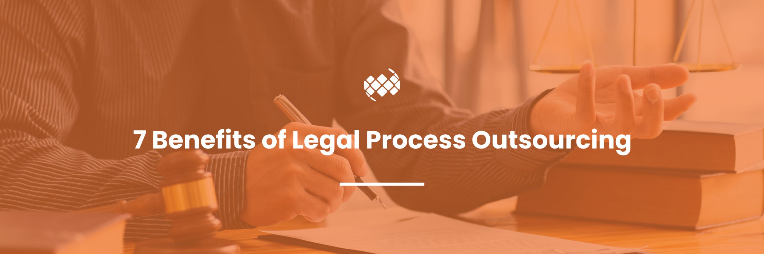 Benefits of Legal Process Outsourcing