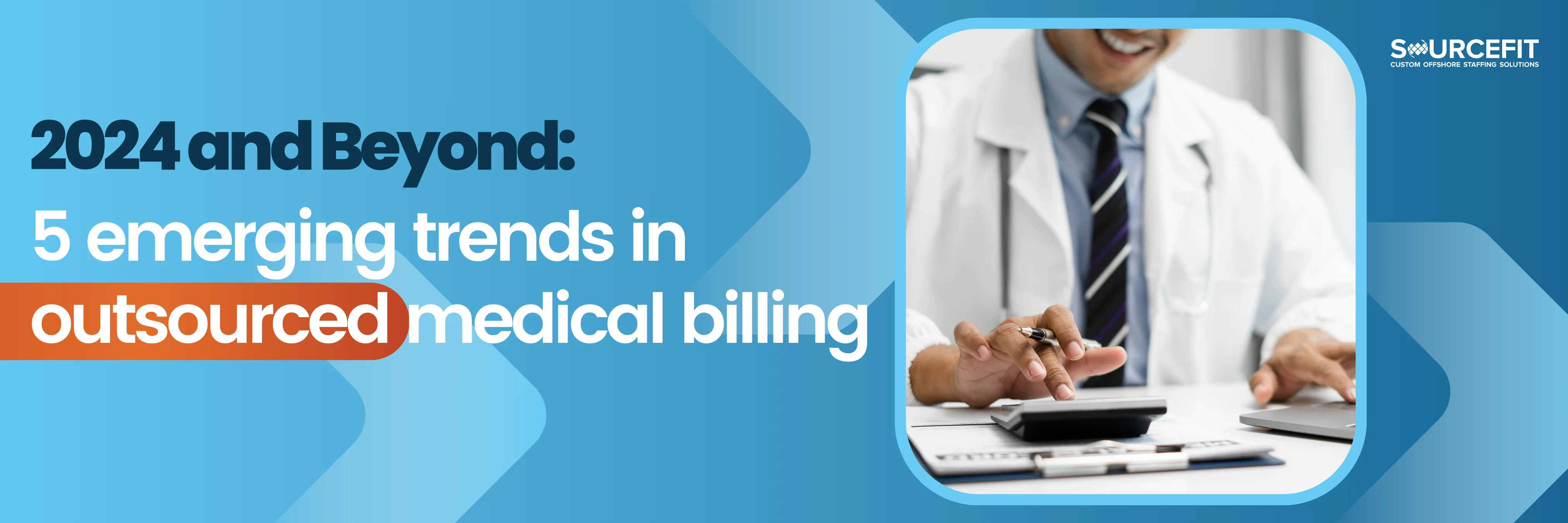 5-emerging-trends-in-outsourced-medical-billing_1200x6282