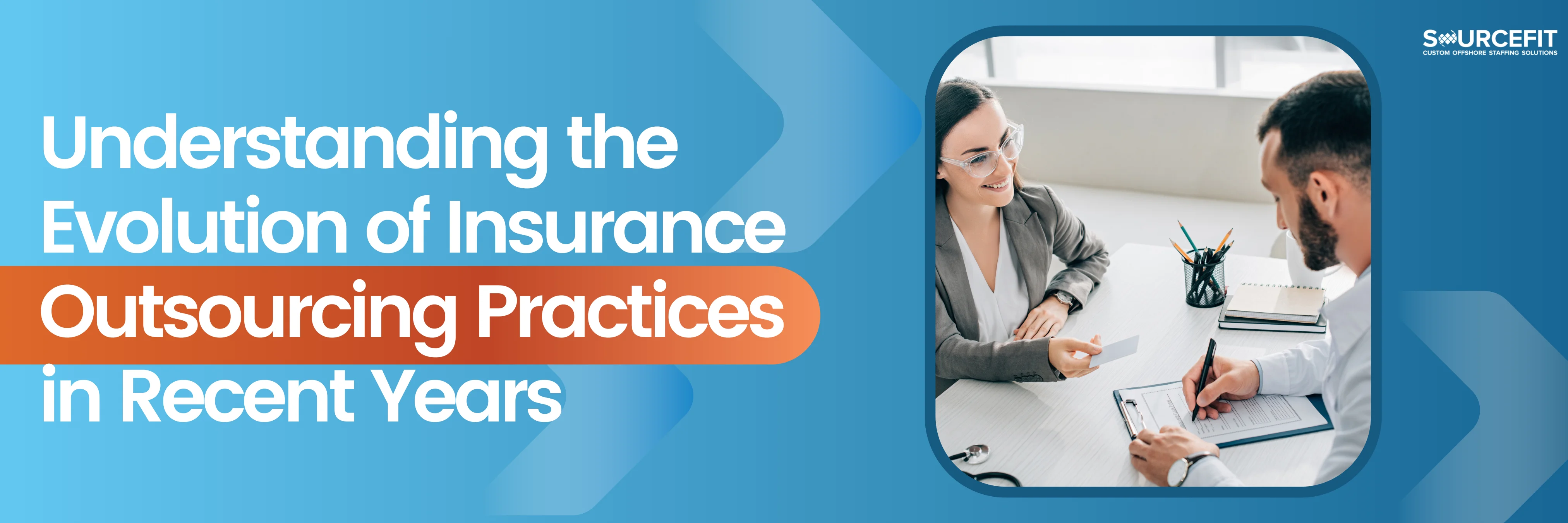 Understanding-the-Evolution-of-Insurance-Outsourcing-Practices-in-Recent-Years._1200x628